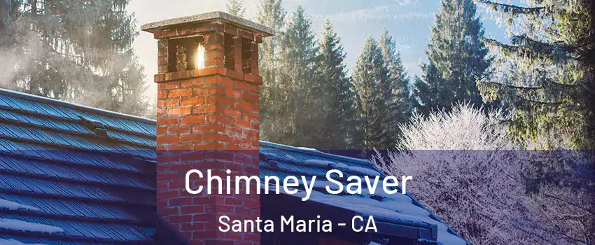  Chimney Saver Santa Maria - CA