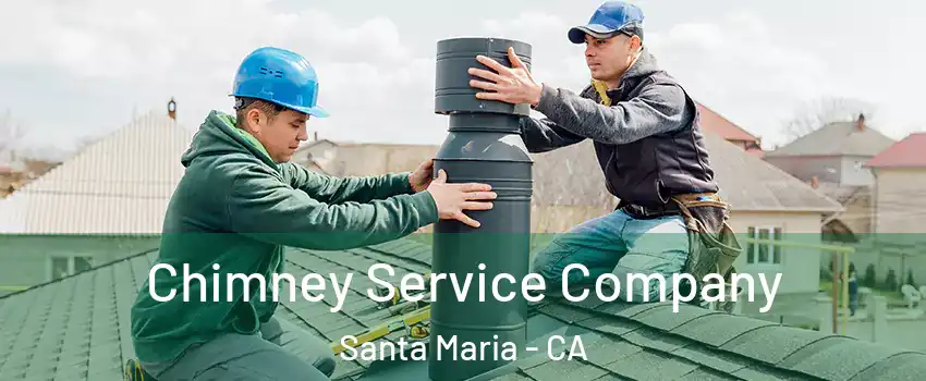  Chimney Service Company Santa Maria - CA